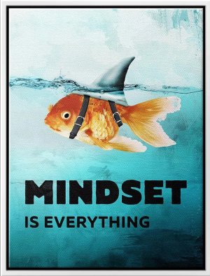 _Mindset_is_everything_goldfisch_1176_1-10_1800x1800.jpg