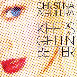 Christina Aguilera - Keeps Gettin’ Better - Single (2008).jpeg.jpg