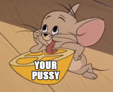 Your Pussy.gif
