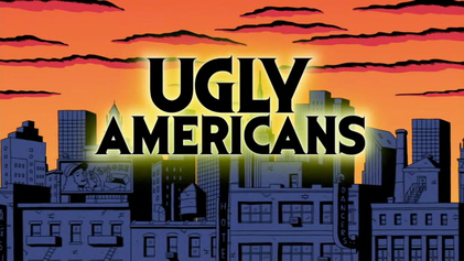 Ugly_Americans_2010_Intertitle.png