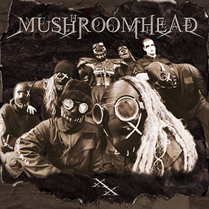 XX_(Mushroom_head_album)_coverart.png