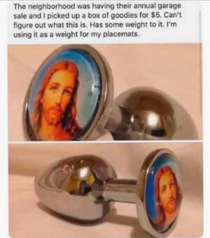 Jesus butt plug.jpg