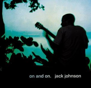 On_and_On_(Jack_Johnson_album_-_cover_art).jpg