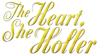 The_Heart,_She_Holler.png