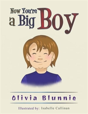 Now-You-re-a-Big-Boy-Paperback-9781528990790_8235f0e9-d88b-4a57-8f89-18c8a495a144.b24a47fe59b...jpeg