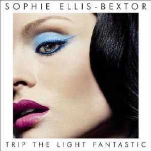 Sophie Ellis-Bextor - Trip The Light Fantastic (2007) 01.jpg