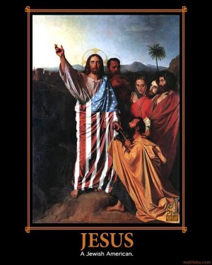 jesus-jewish-american-demotivational-poster-1230171667.jpg jesus-jewish-american-demotivational-poster-1230171667.jpg