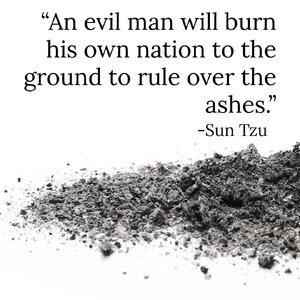 an-evil-man-will-burn-his-own-nation-to-the-ground-to-rule-v0-9q2uyasva4qa1.jpg