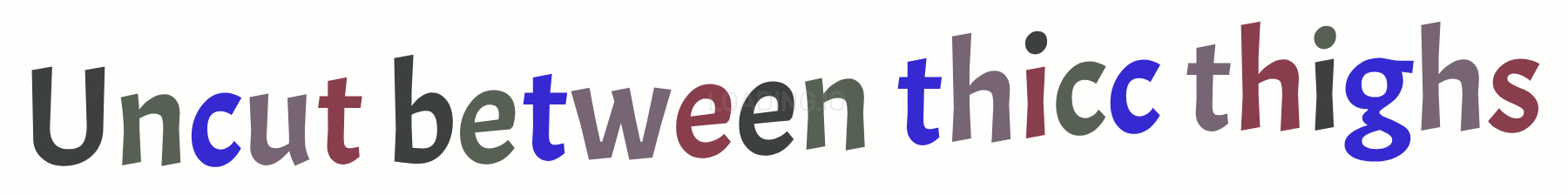 uncut between thicc thighs.gif