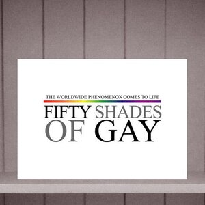 50 Shades of Gay by Eskimo Circus.jpeg