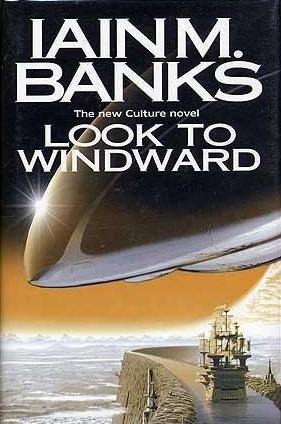 IainMBanksLooktoWindward.jpg