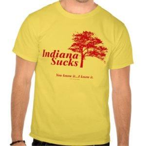 indiana_sucks_shirts-r1669b8b6b2ac4040b5e35573db2c7588_8041a_512.jpg