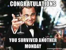 survived monday.jpg