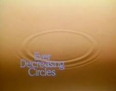 Ever-Decreasing_Circles_(title_card).jpg