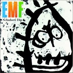 250px-AlbumArt-EMF-Schubert_Dip_(1991).jpg
