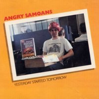 AlbumArt-Angry_Samoans-Yesterday_Started_Tomorrow_(1986).jpg