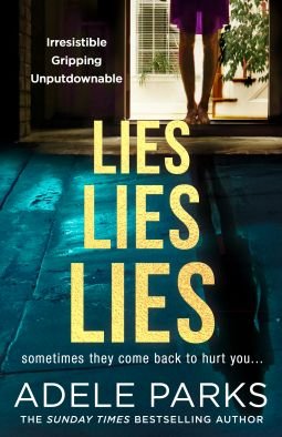 Lies Lies Lies _ Adele Parks _ 9780008284671 _ NetGalley.jpeg.jpg