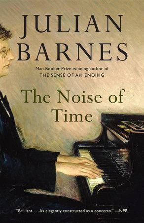 The Noise of Time by Julian Barnes_ 9781101971185 _ PenguinRandomHouse_com_ Books.jpeg.jpg