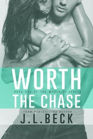 Worth The Chase_ Worth It Series #1.jpeg.jpg