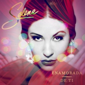 Selena – Enamorada De Ti; 2012_.jpeg.jpg