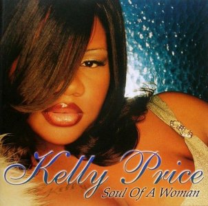 Images for Kelly Price - Soul Of A Woman.jpeg.jpg
