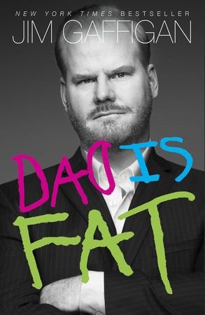 Dad Is Fat by Jim Gaffigan.jpeg.jpg