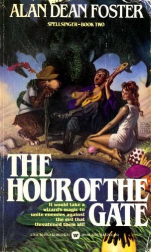 Spellsinger #02_ The Hour of the Gate by Alan Dean Foster 0446341819 9780446341813.jpeg.jpg