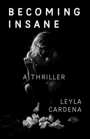 CELTICLADY'S REVIEWS_ Becoming Insane by Leyla Cardena Book Tour! #Becom_.jpeg.jpg