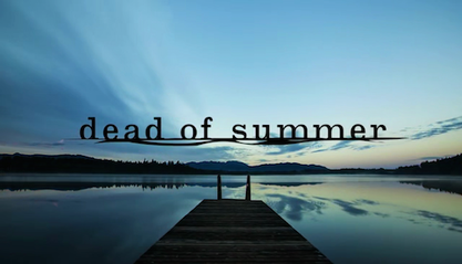 Dead_of_Summer_intertitle.png