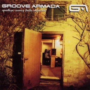 Groove Armada - Goodbye Country (Hello Nightclub) - Vinyl - Walmart_com.jpeg.jpg