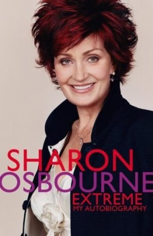 Sharon Osbourne Extreme_ My Autobiography.jpeg.jpg