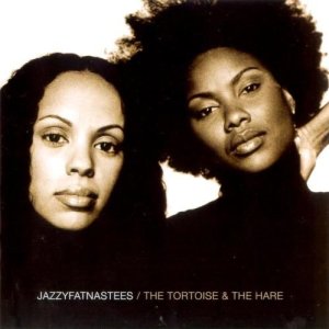 Jazzyfatnastees - The Tortoise & the Hare  (2002).jpeg.jpg