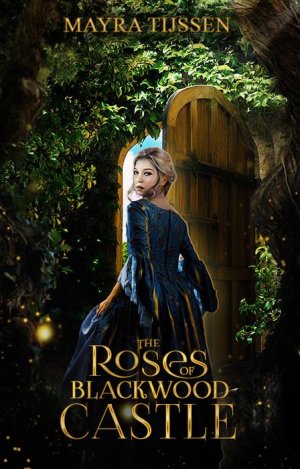 The Roses of Blackwood Castle Cover by Abbysidian on DeviantArt.jpg