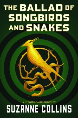 The Ballad of Songbirds and Snakes (Barnes & Noble YA Book Club Edition) (Hunger Games Series Pr.jpg