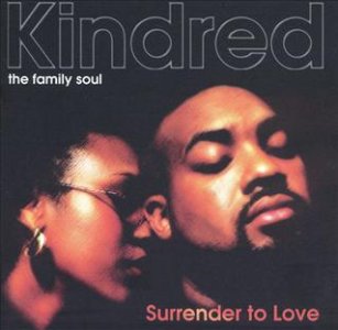Kindred_the_Family_Soul_-_Surrender_to_Love_album_cover.jpg
