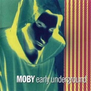 Moby_Early_Underground.jpg