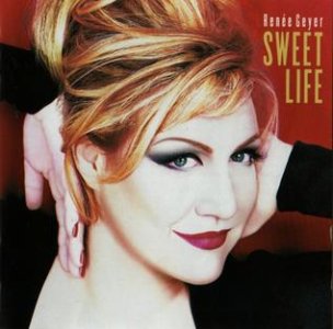 Sweet_Life_by_Renee_Geyer.jpg