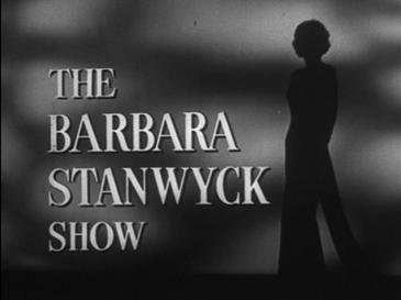 Title_Card_to_The_Barbara_Stanwyck_Show.jpg