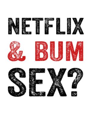 netflixandbumsex .jpg