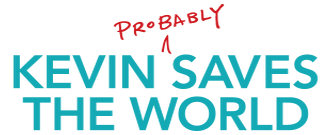Kevin_Probably_Saves_The_World.png