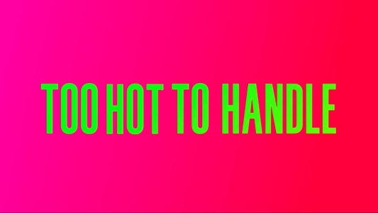 Too_Hot_to_Handle_title_card.jpg