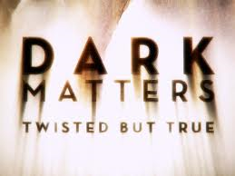 Dark_Matters_Twisted_But_True_title_card.png