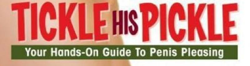 Tickle  His Pickle.jpg