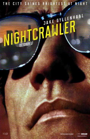 nightcrawler-movie-poster-2014-1020771225.jpg