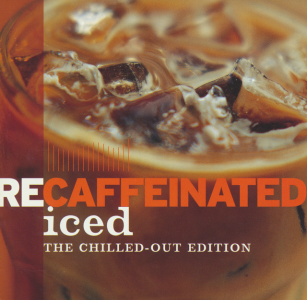 cd_recaffeinated-iced-the-chilled-out-edition_various-artists-attica-blues-bic-runga-chi_itemima.png