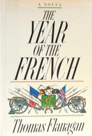 cover-of-The-Year-of-the-French-by-Thomas-Flanagan-e1553619297645.jpg