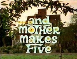 _...And_Mother_Makes_Five_.jpg