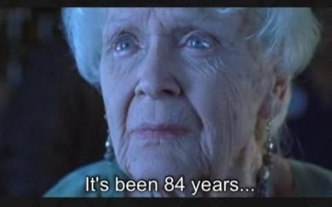 Its been 84 years.jpg Its been 84 years.jpg
